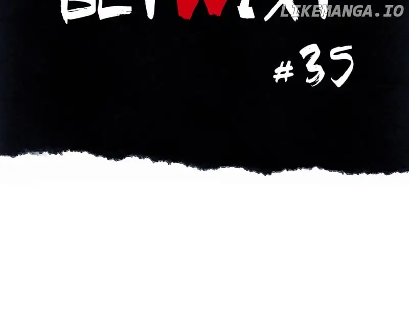 Betwixt - Chapter 35