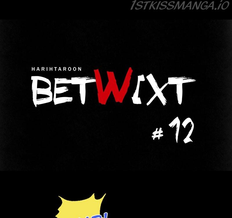 Betwixt - Chapter 12