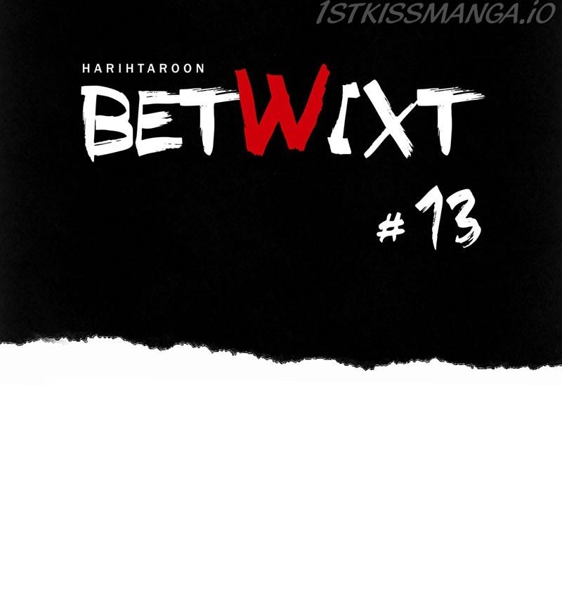 Betwixt - Chapter 13