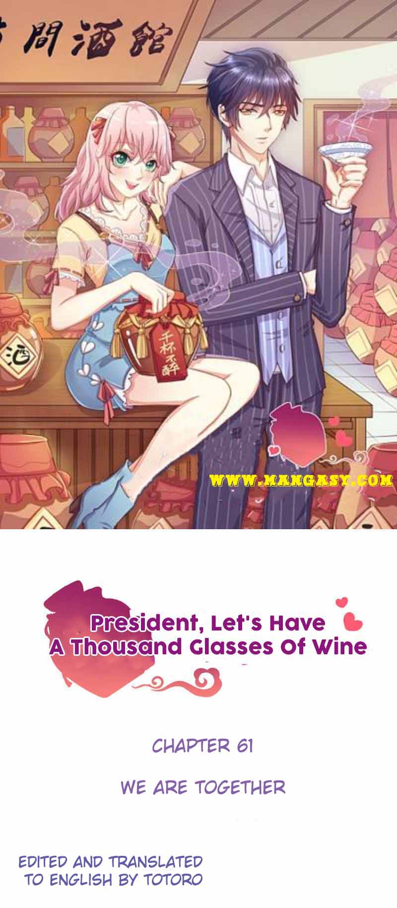 President Let’s Have A Thousand Glasses Of Wine - Chapter 61