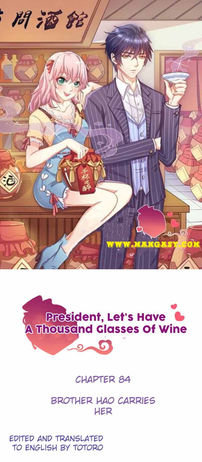 President Let’s Have A Thousand Glasses Of Wine - Chapter 84