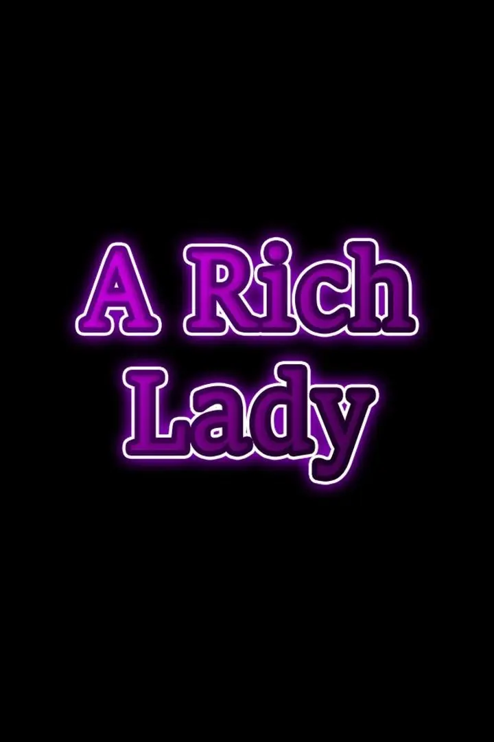 A Rich Lady - Chapter 55