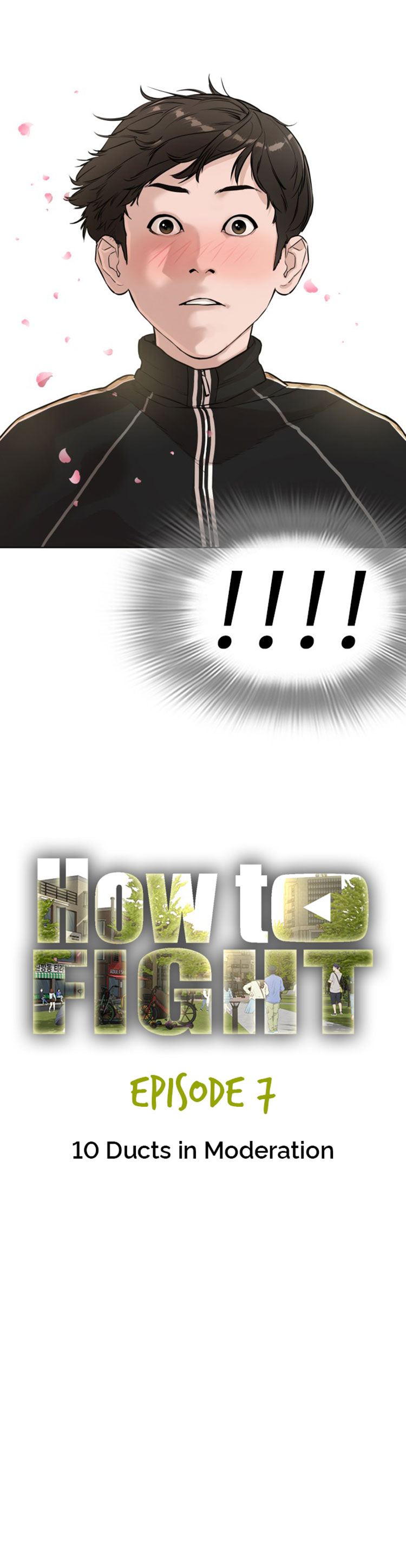 How To Fight - Chapter 7: 10 Ducts Of Moderation