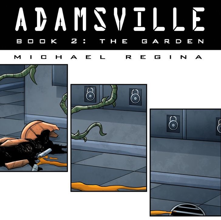 Adamsville - Chapter 41 : Book 2: The Garden, Episode 23