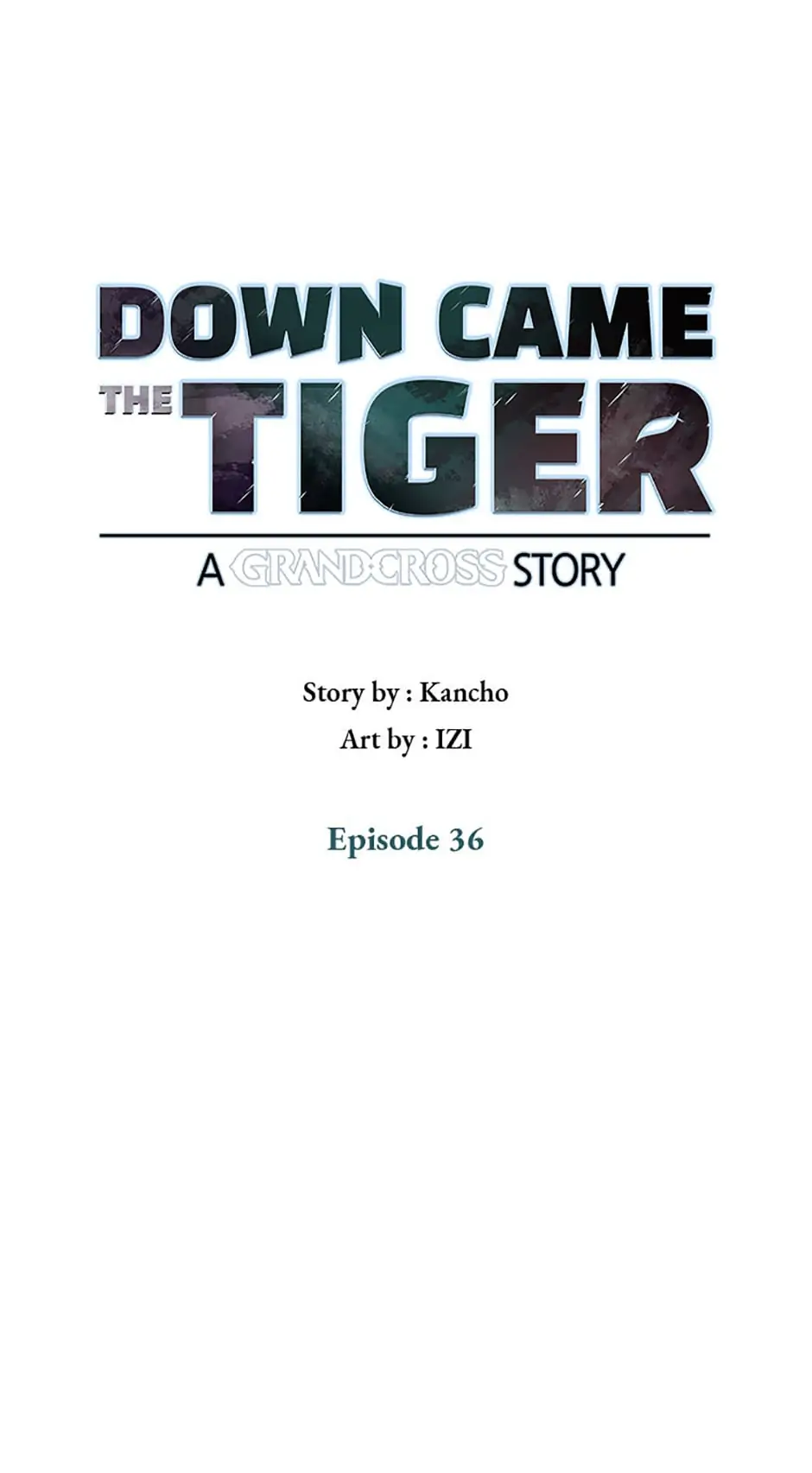 Down Came The Tiger - Chapter 36