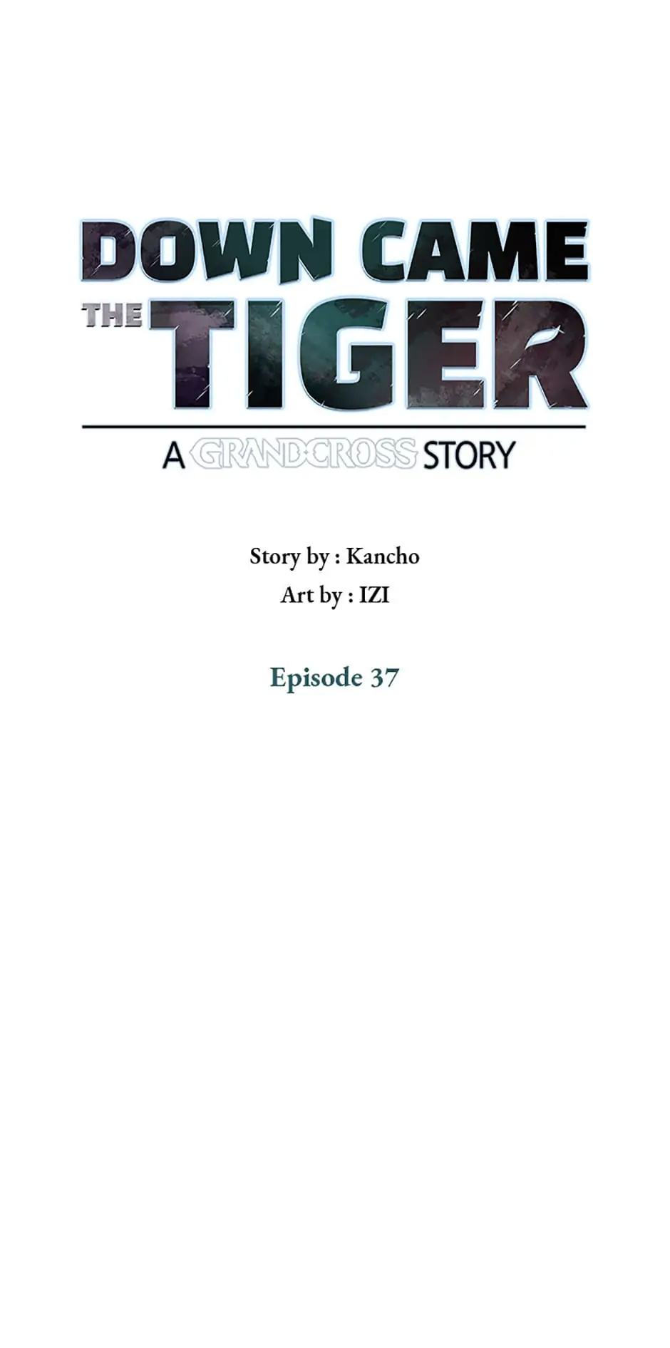 Down Came The Tiger - Chapter 37