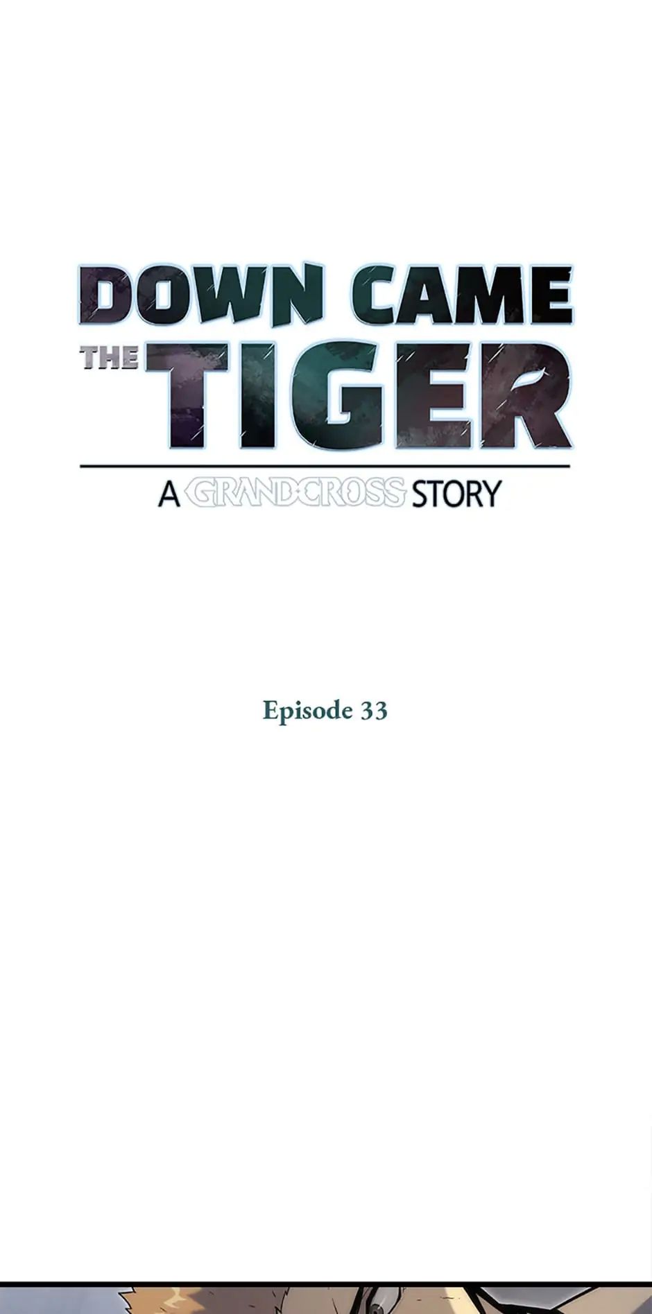 Down Came The Tiger - Chapter 33