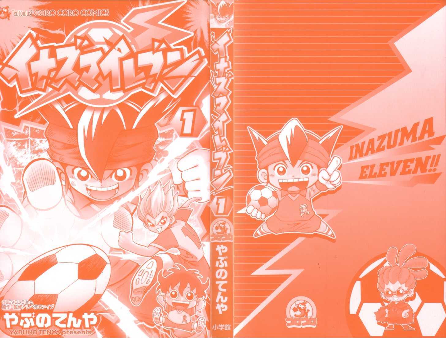 Inazuma Eleven - Vol.1 Chapter 1 : Rebirth Of The Legendary Inazuma!!