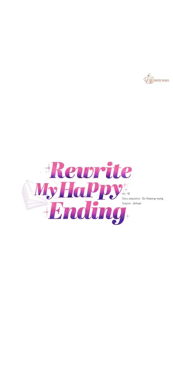 Rewrite My Happy Ending - Chapter 32