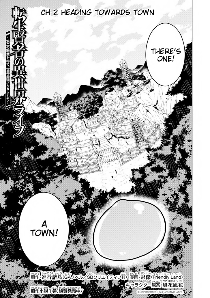 Tensei Kenja No Isekai Raifu ~Daini No Shokugyo Wo Ete, Sekai Saikyou Ni Narimashita~ - Chapter 2: Heading Towards Town