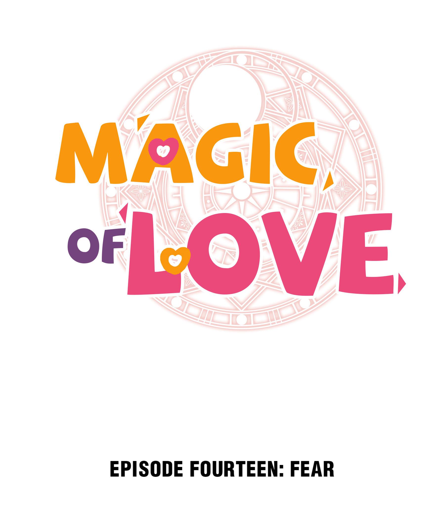 Magic Of Love - Chapter 14: Fear