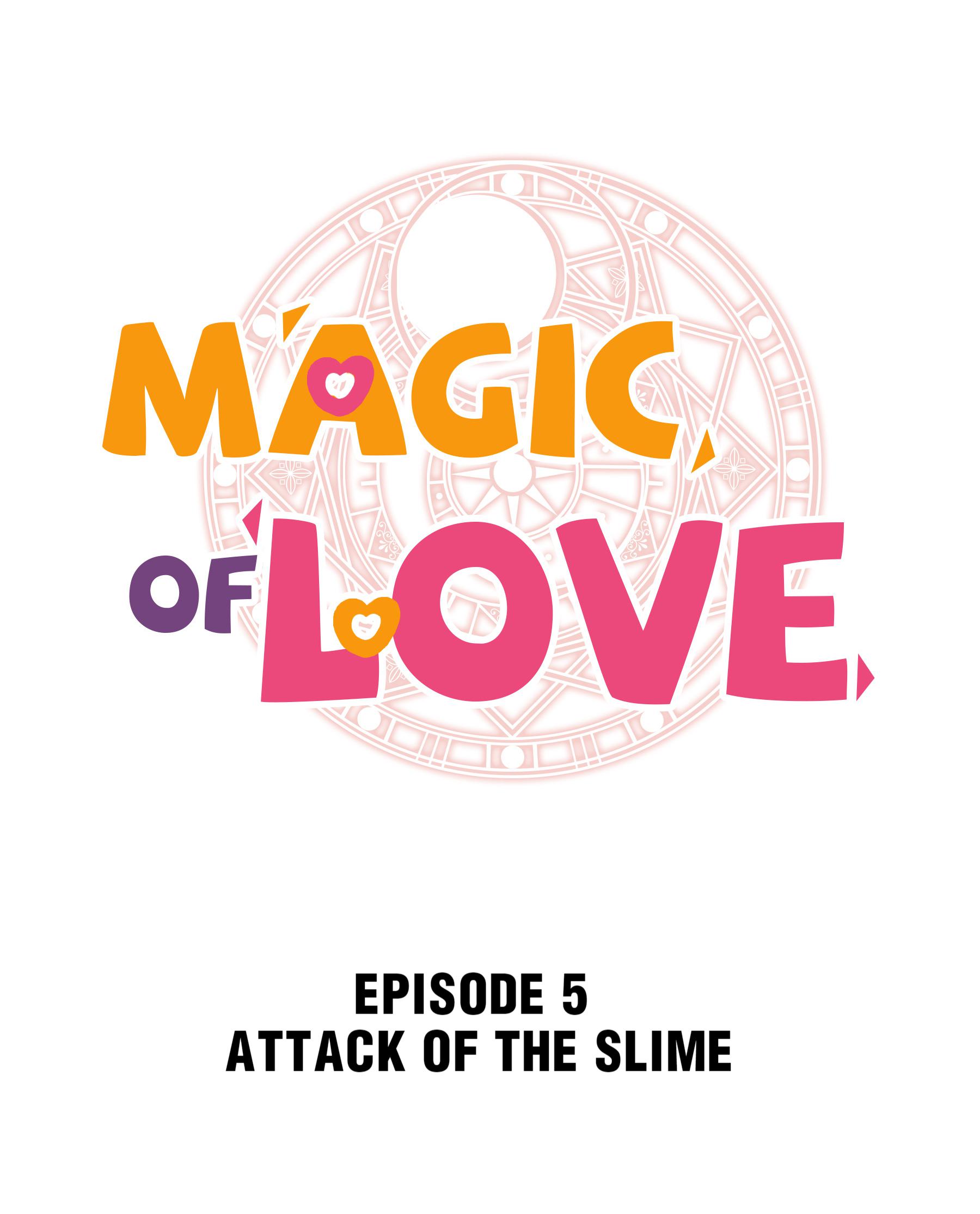 Magic Of Love - Chapter 5: Attack Of The Slime