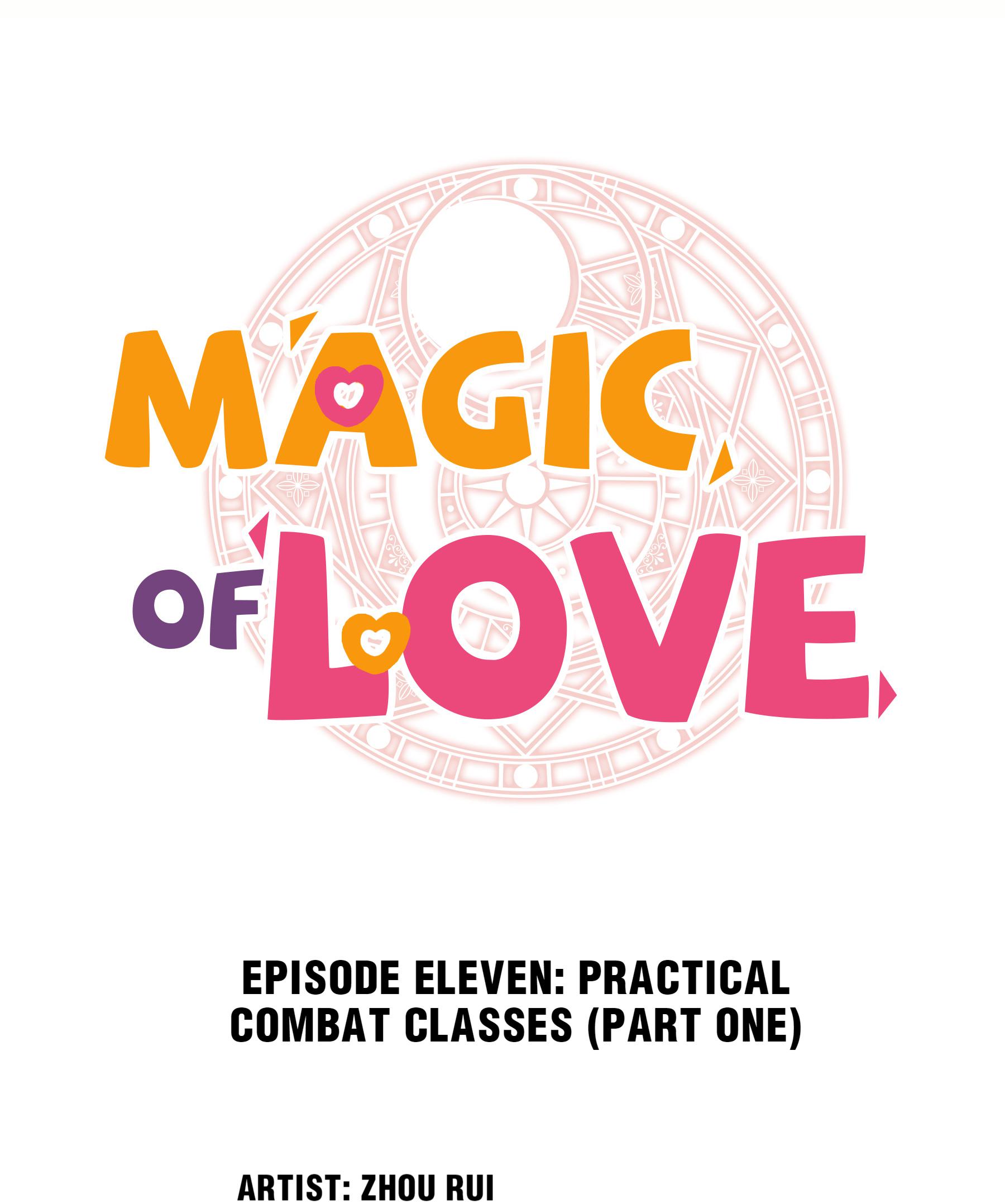 Magic Of Love - Chapter 11: Practical Combat Class (Part One)