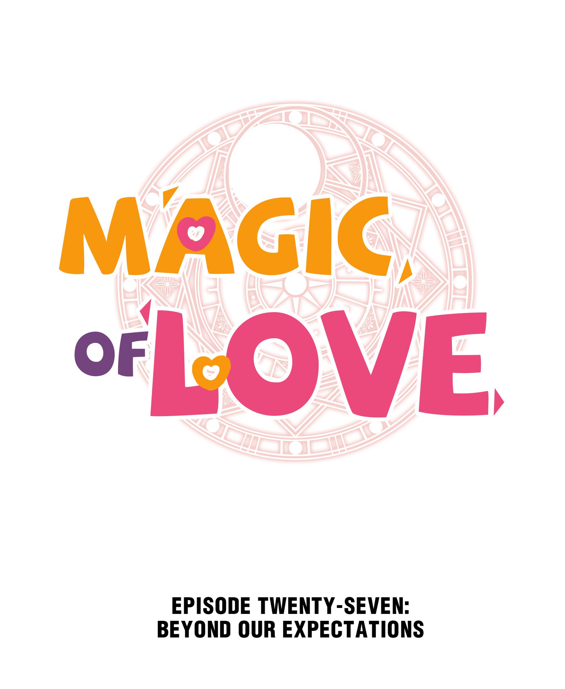 Magic Of Love - Chapter 27: Beyond Our Expectations