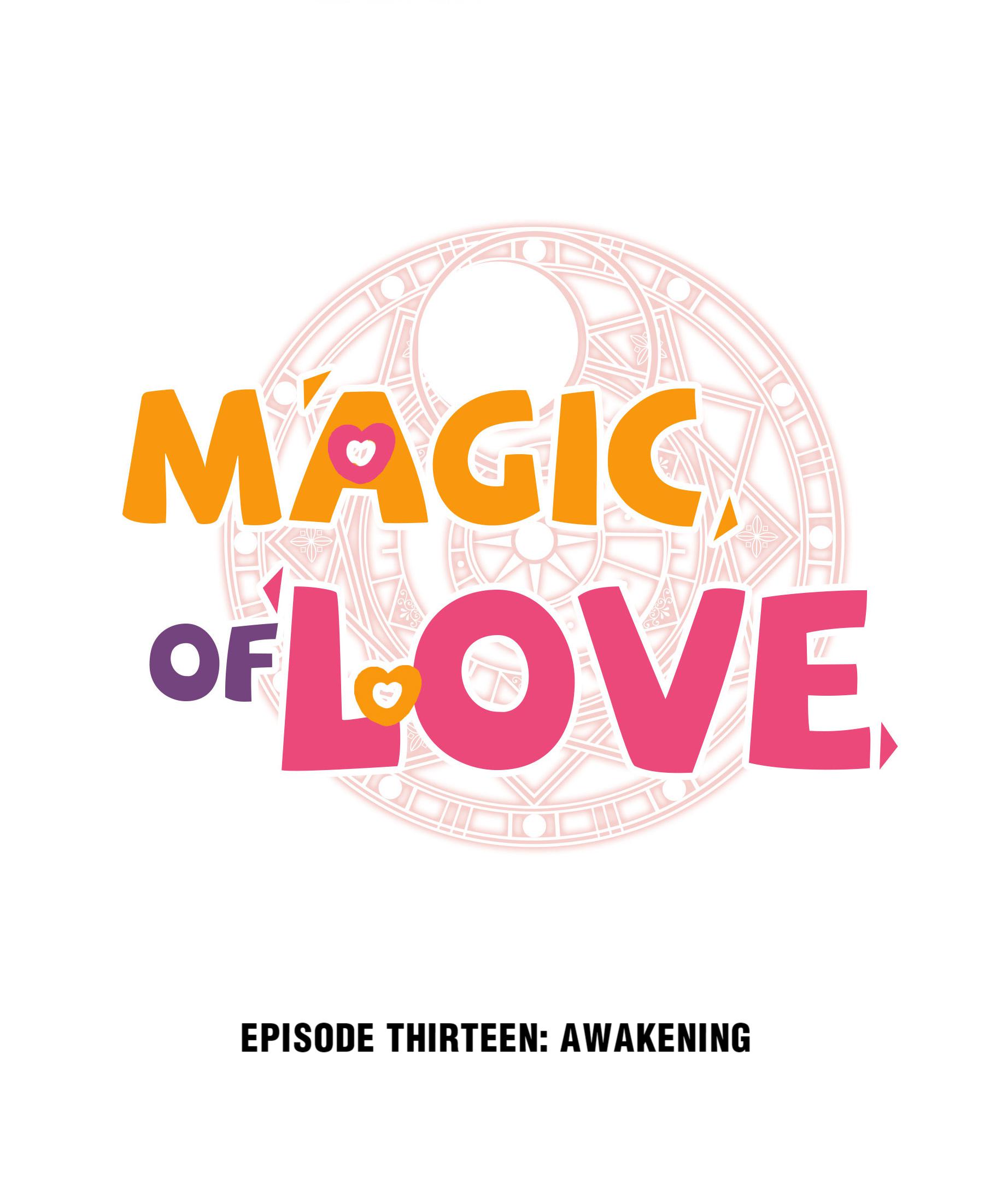 Magic Of Love - Chapter 13: Awakening