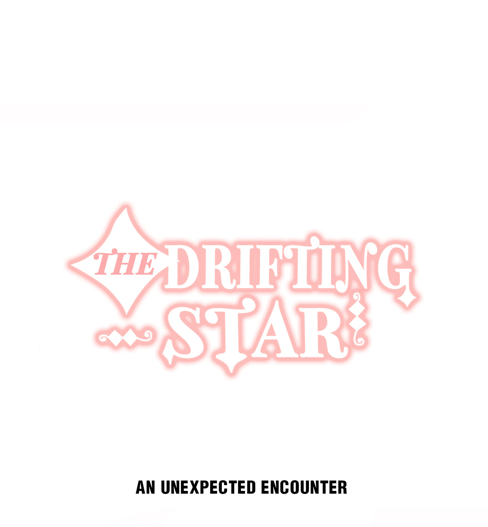 The Drifting Star - Chapter 38: An Unexpected Encounter