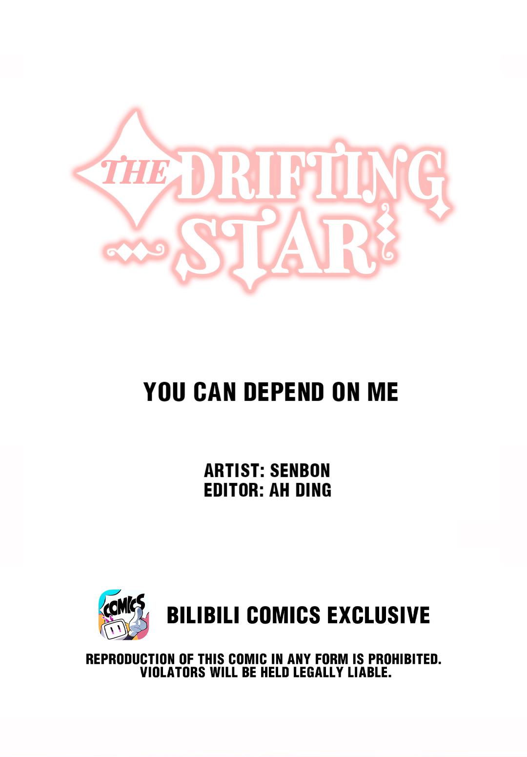 The Drifting Star - Chapter 27: You Can Depend On Me