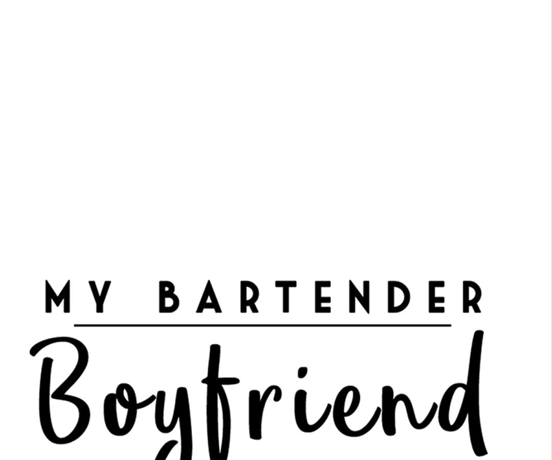 My Bartender Boyfriend - Chapter 22