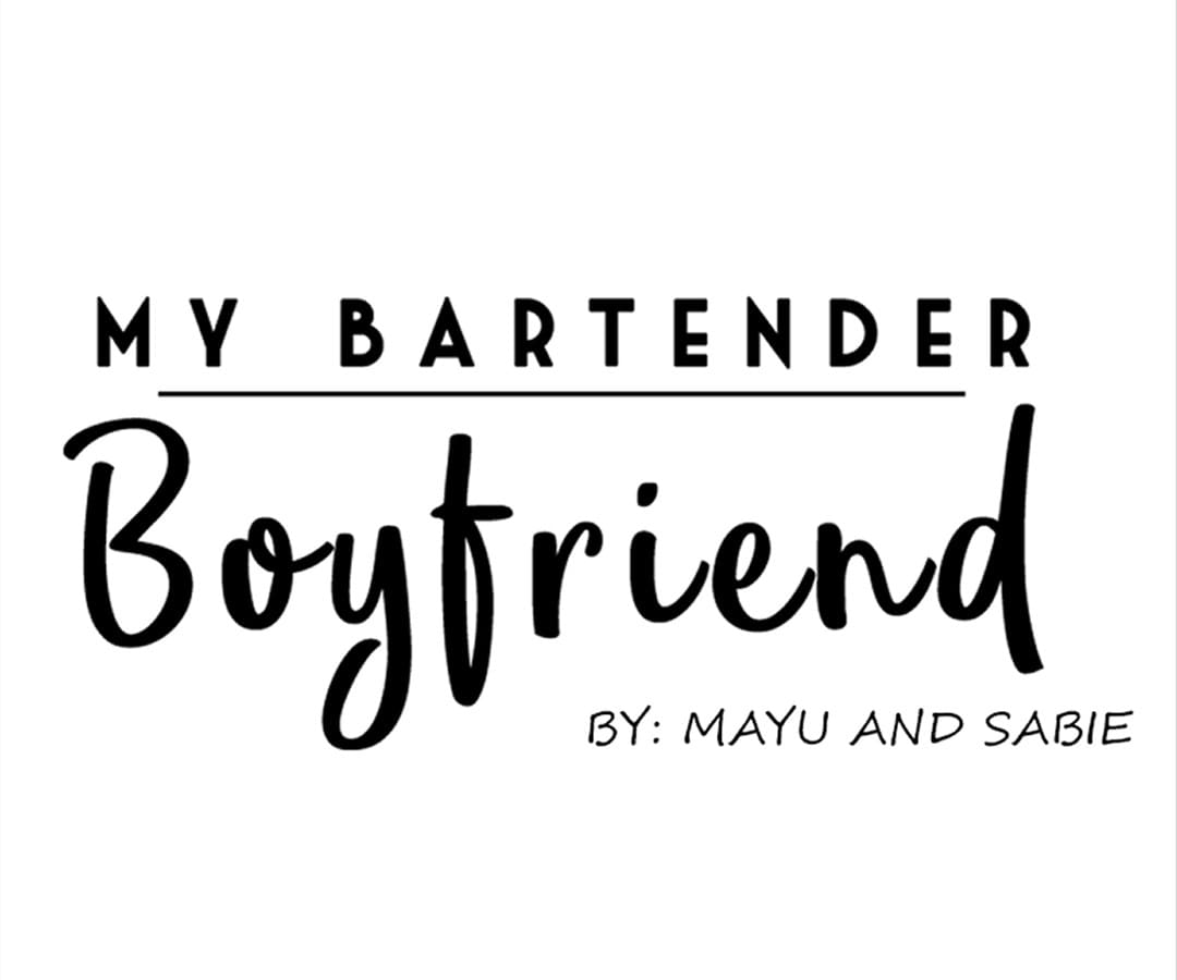 My Bartender Boyfriend - Chapter 20