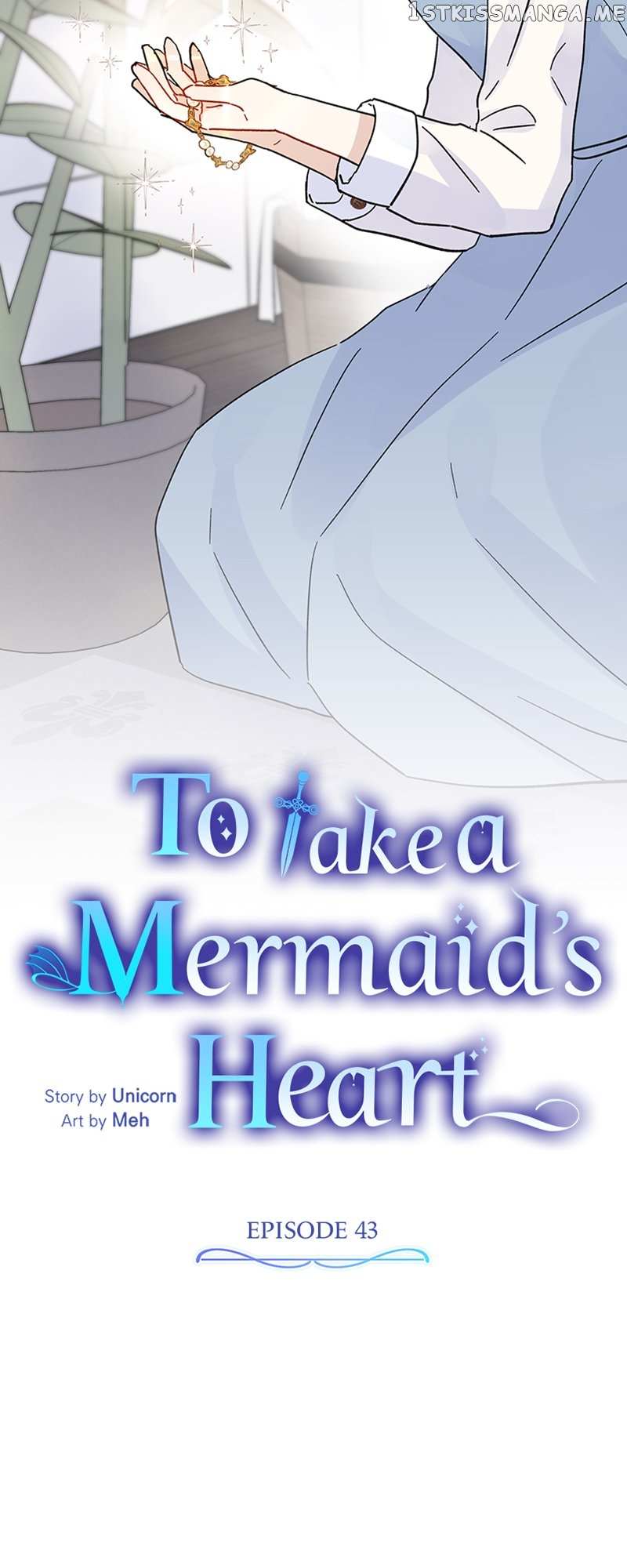 To Take A Mermaid’s Heart - Chapter 43