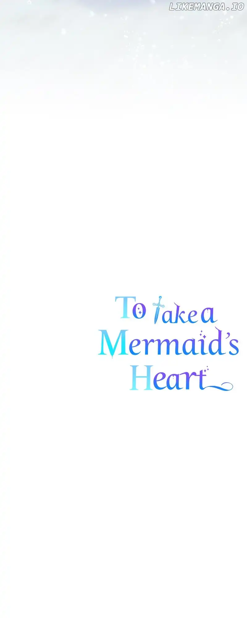 To Take A Mermaid’s Heart - Chapter 65