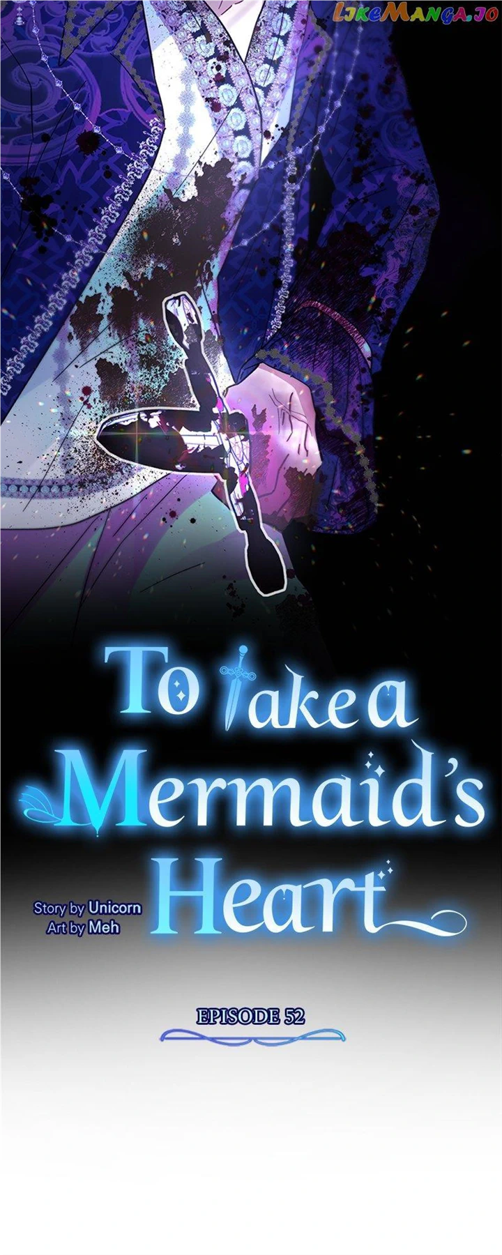 To Take A Mermaid’s Heart - Chapter 52