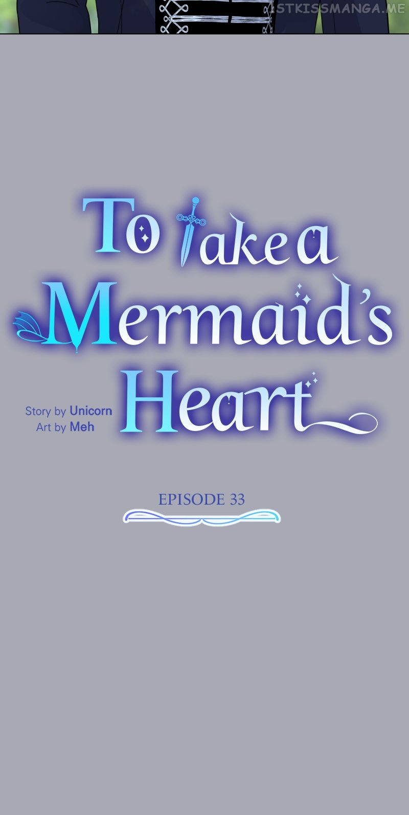 To Take A Mermaid’s Heart - Chapter 33