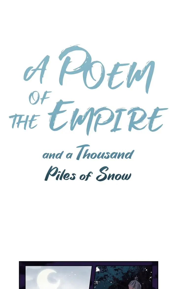 A Poem Of The Empire And A Thousand Piles Of Snow - Chapter 19