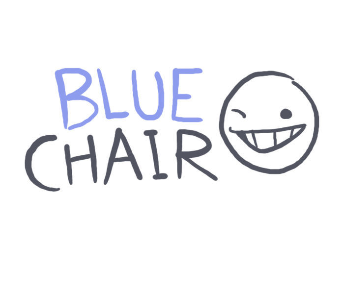 Bluechair - Chapter 21 : Smart?