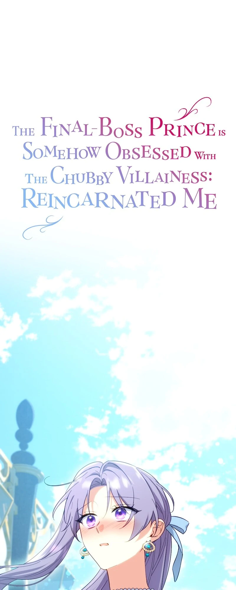 The Final-Boss Prince Is Somehow Obsessed With The Chubby Villainess: Reincarnated Me - Chapter 38