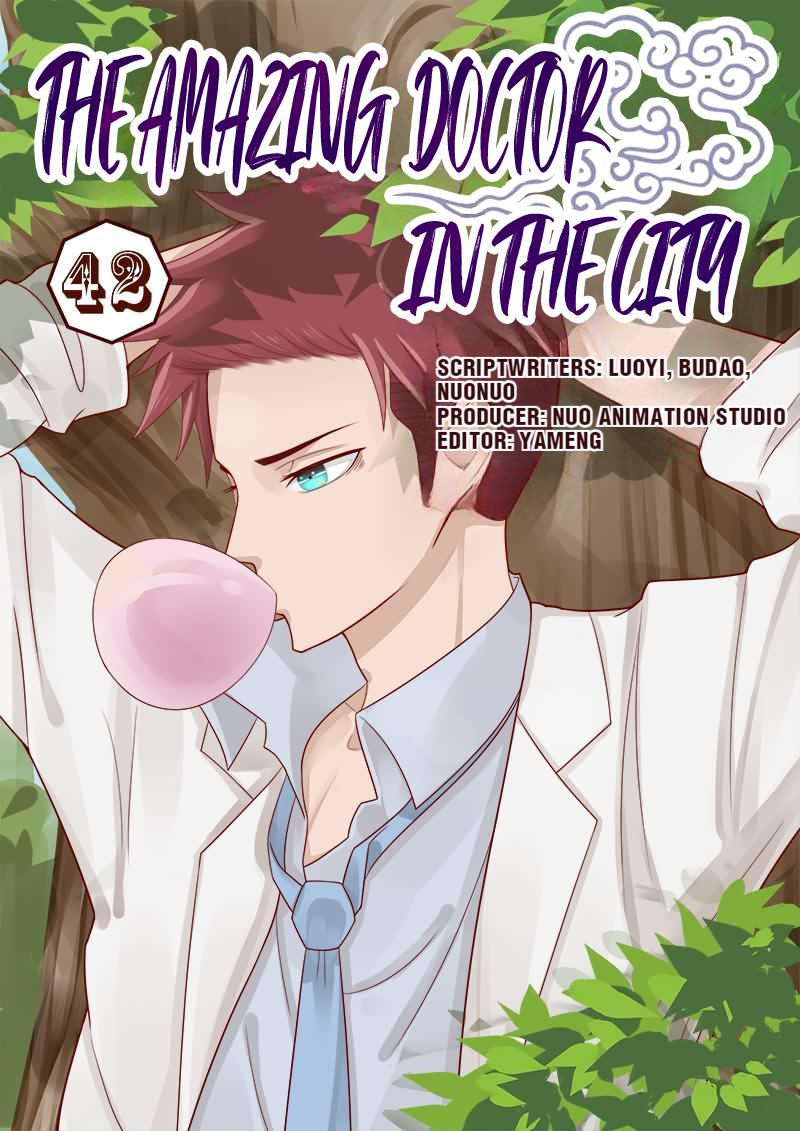 The Amazing Doctor In The City - Chapter 42: Your Acting Is Horrible