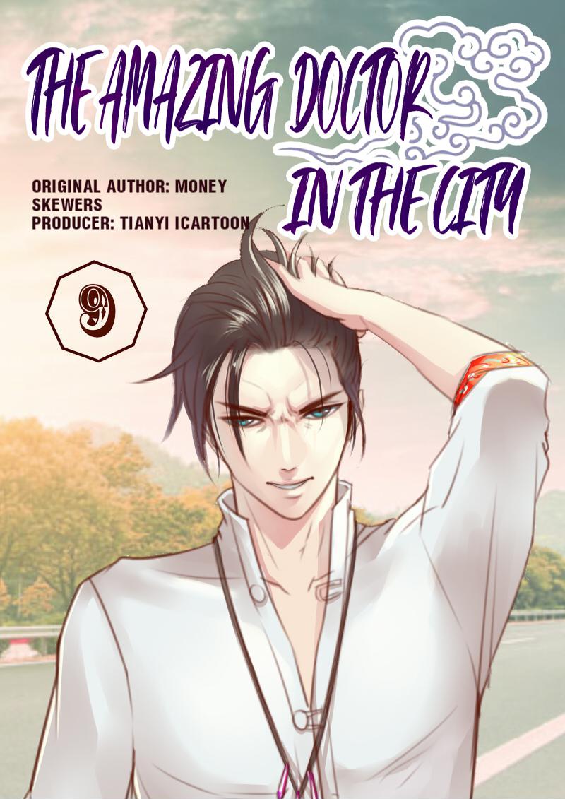 The Amazing Doctor In The City - Chapter 9: What If The Reward Is Me?