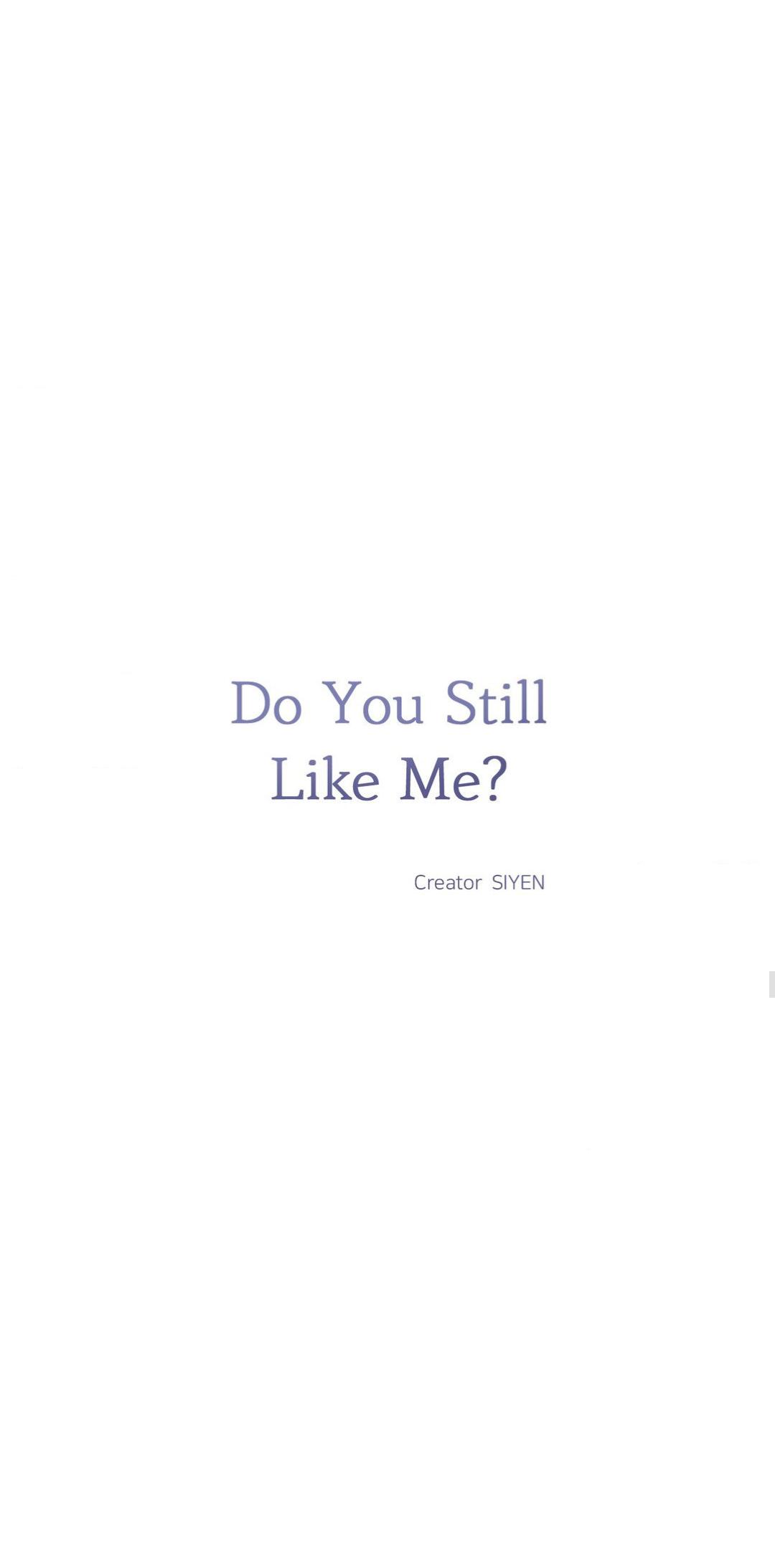 Do You Still Like Me? - Chapter 56