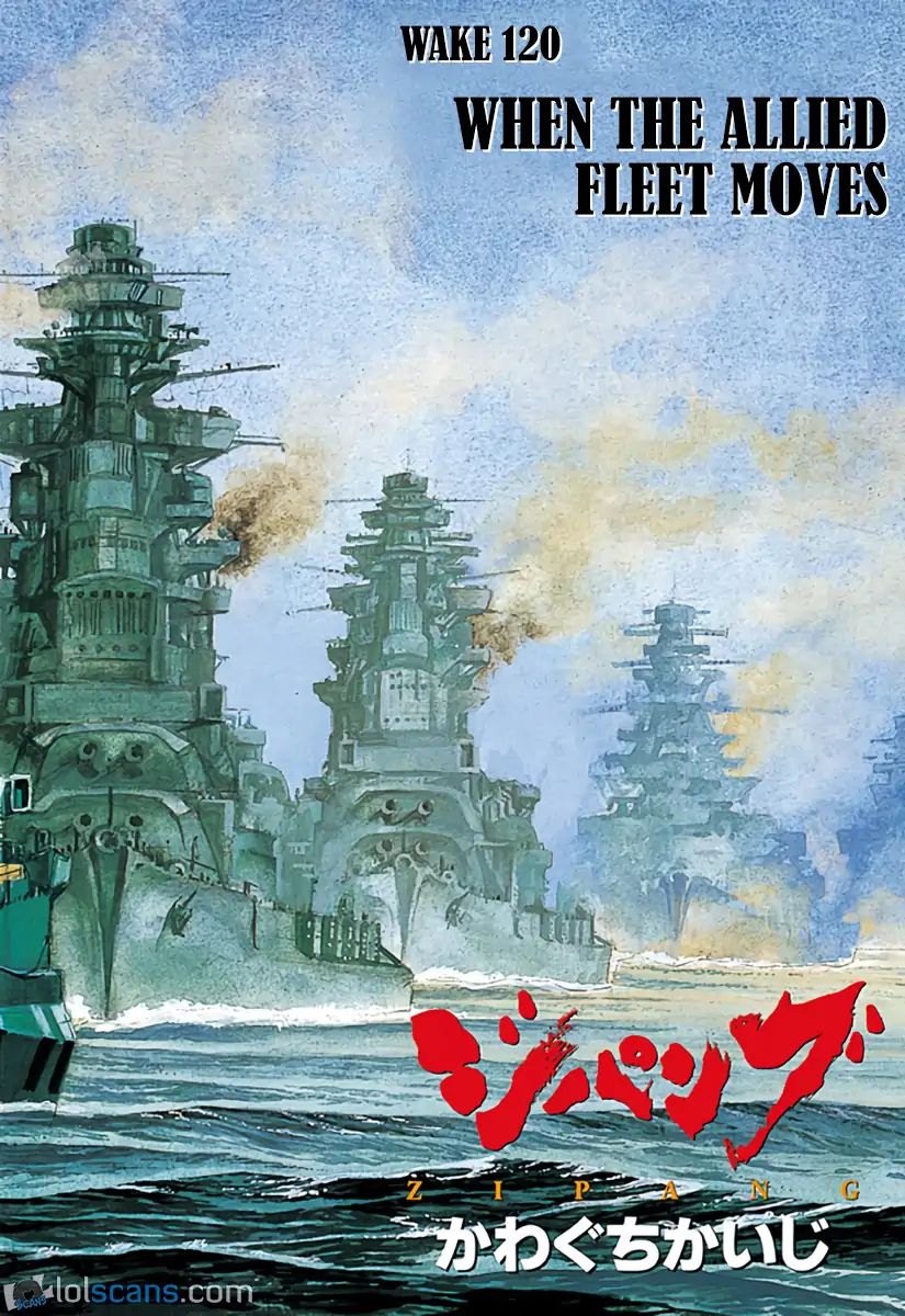 Zipang - Vol.12 Chapter 120: When The Allied Fleet Moves