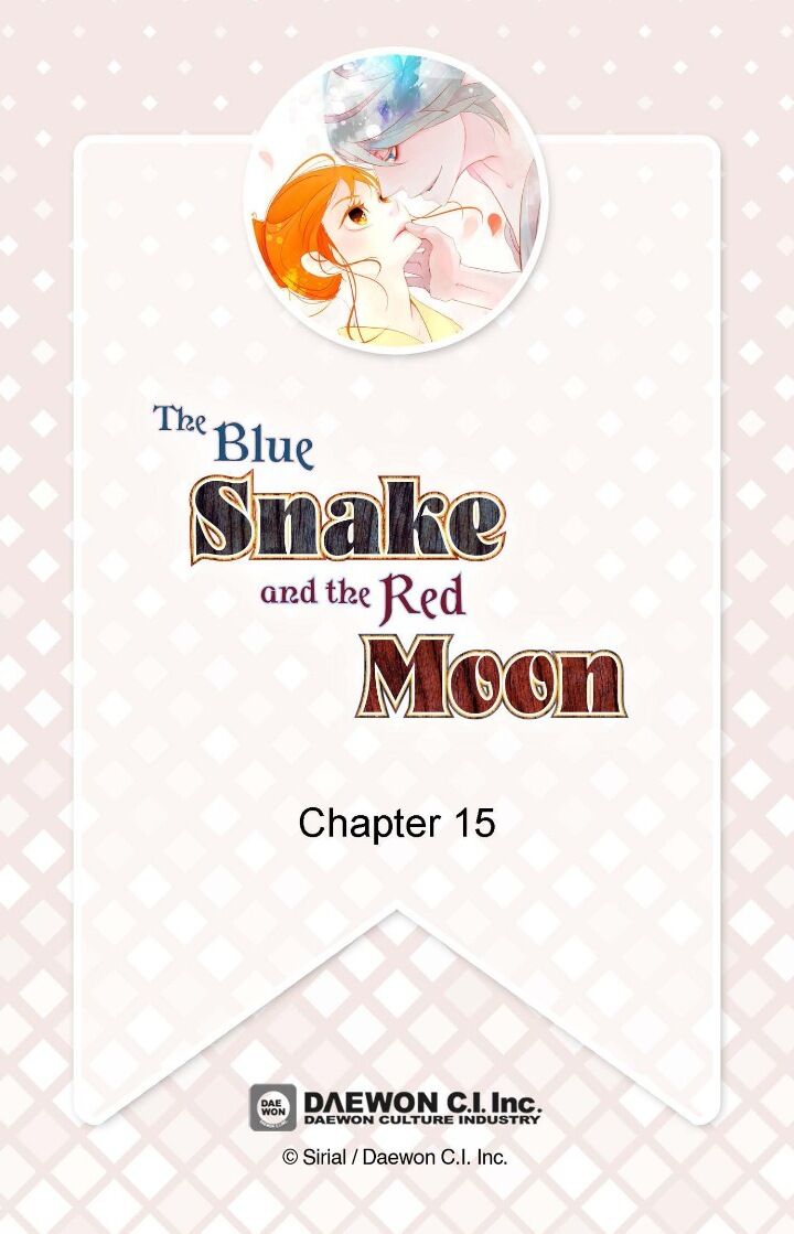 The Blue Snake And The Red Moon - Chapter 15