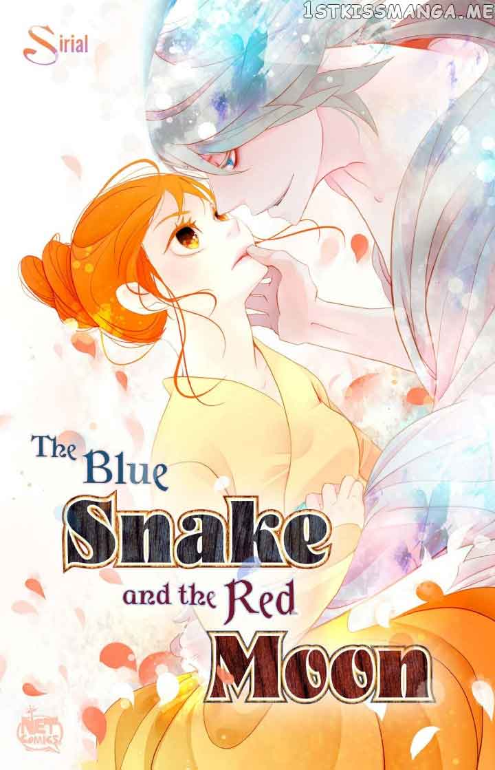 The Blue Snake And The Red Moon - Chapter 111