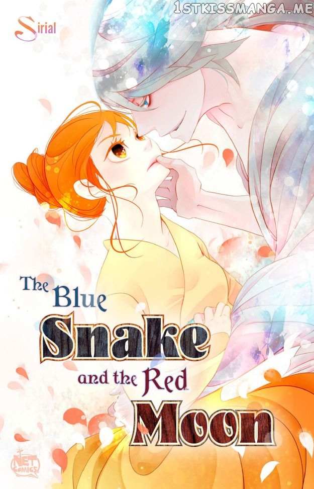 The Blue Snake And The Red Moon - Chapter 121