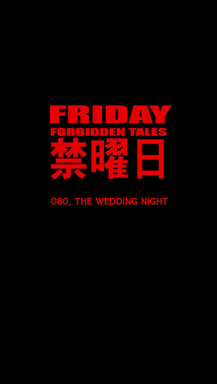 Friday: Forbidden Tales - Chapter 80