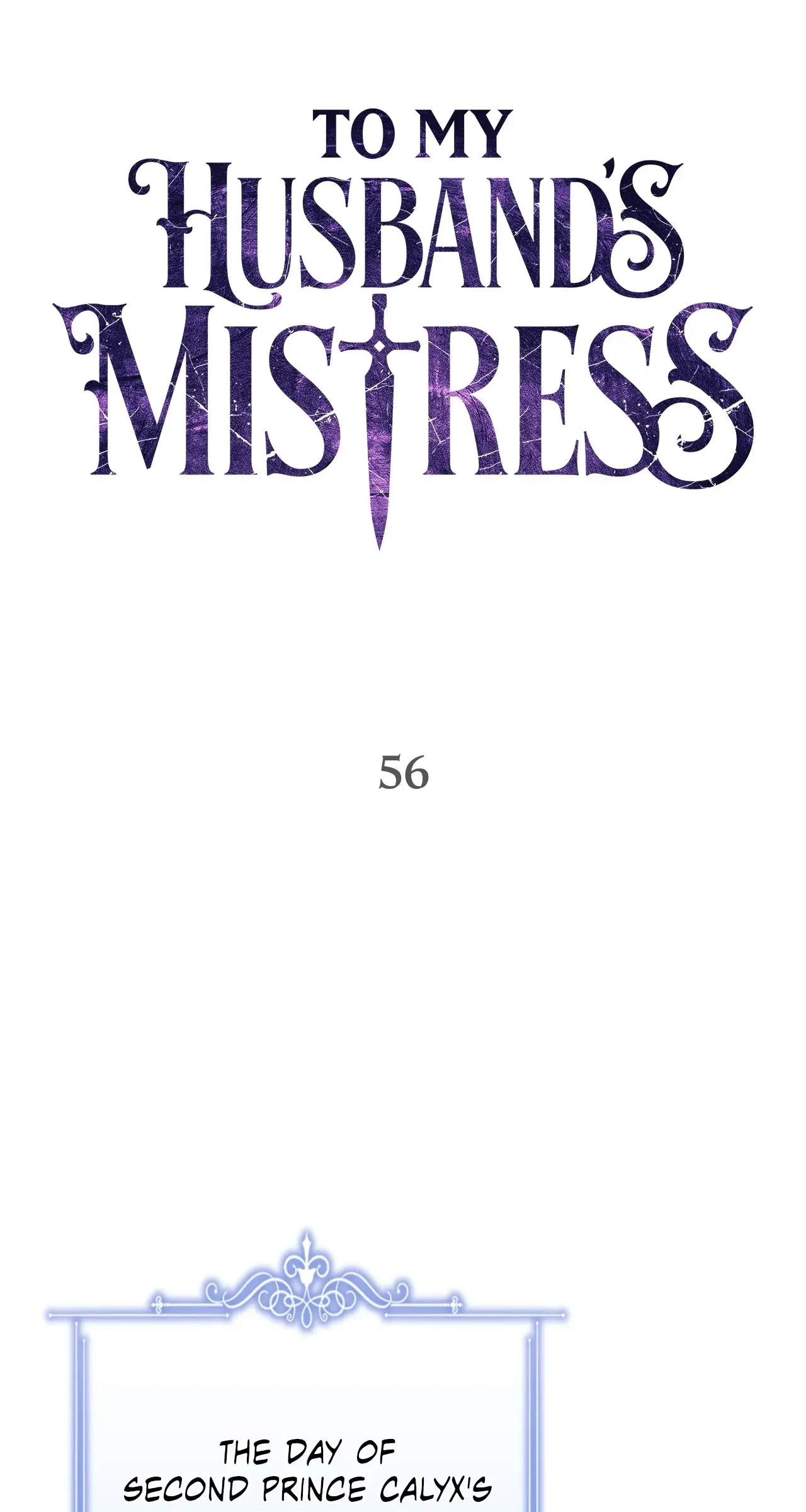 To My Husband’s Mistress - Chapter 56