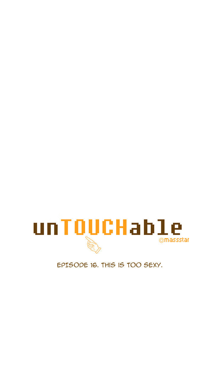 Untouchable (Massstar) - Chapter 16