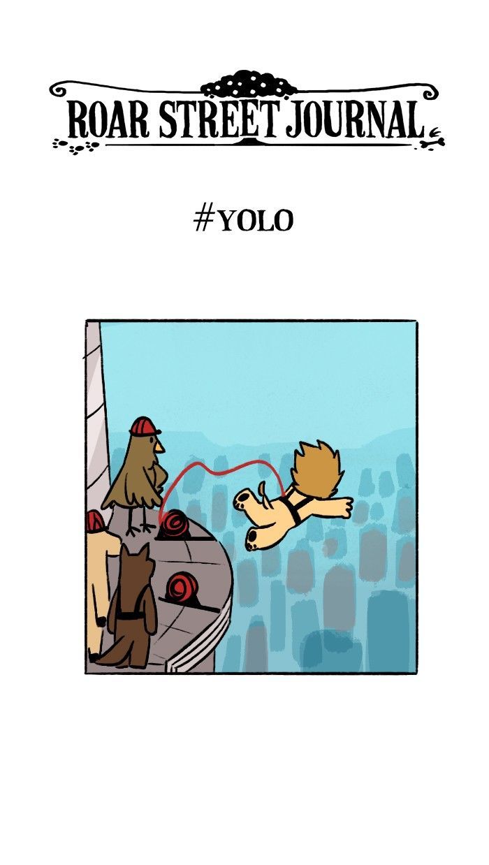 Roar Street Journal - Chapter 134 : #Yolo