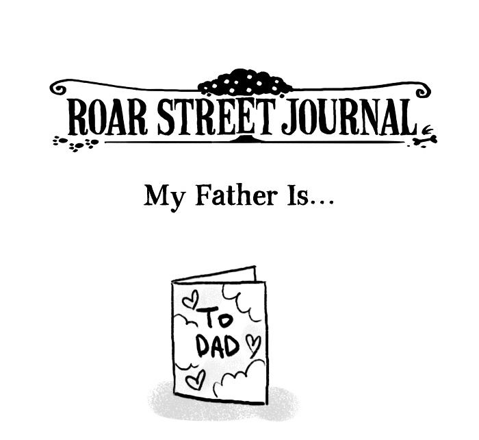 Roar Street Journal - Chapter 32 : My Father Is