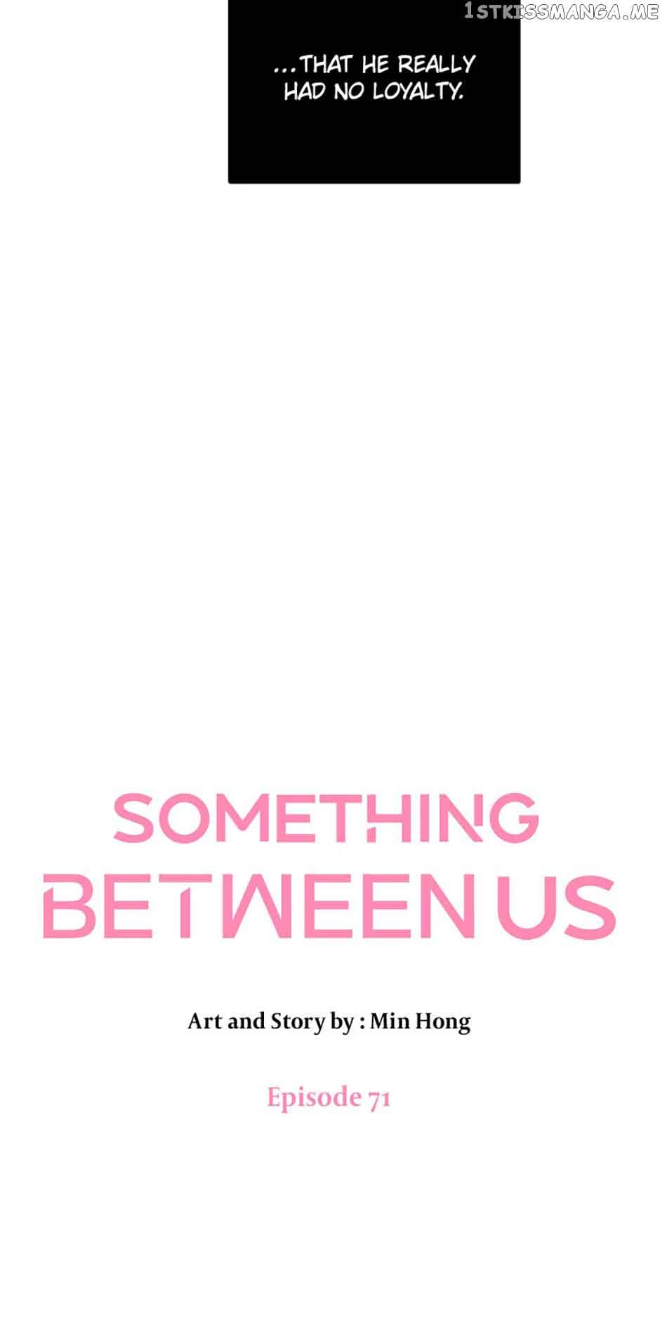 Something Between Us - Chapter 71