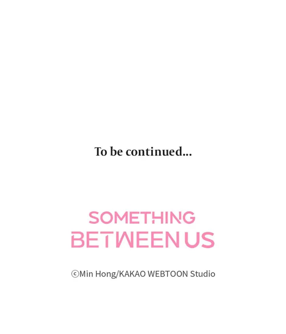 Something Between Us - Chapter 44