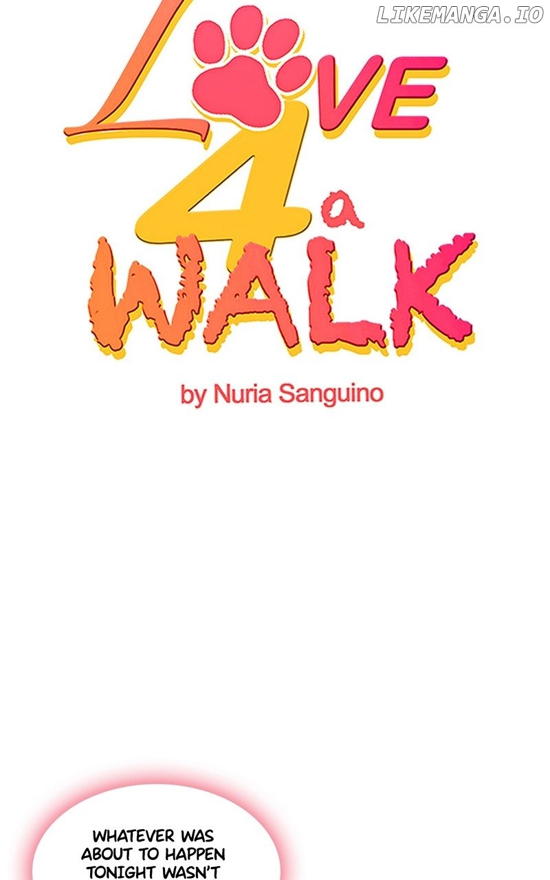 Love 4 A Walk - Chapter 34