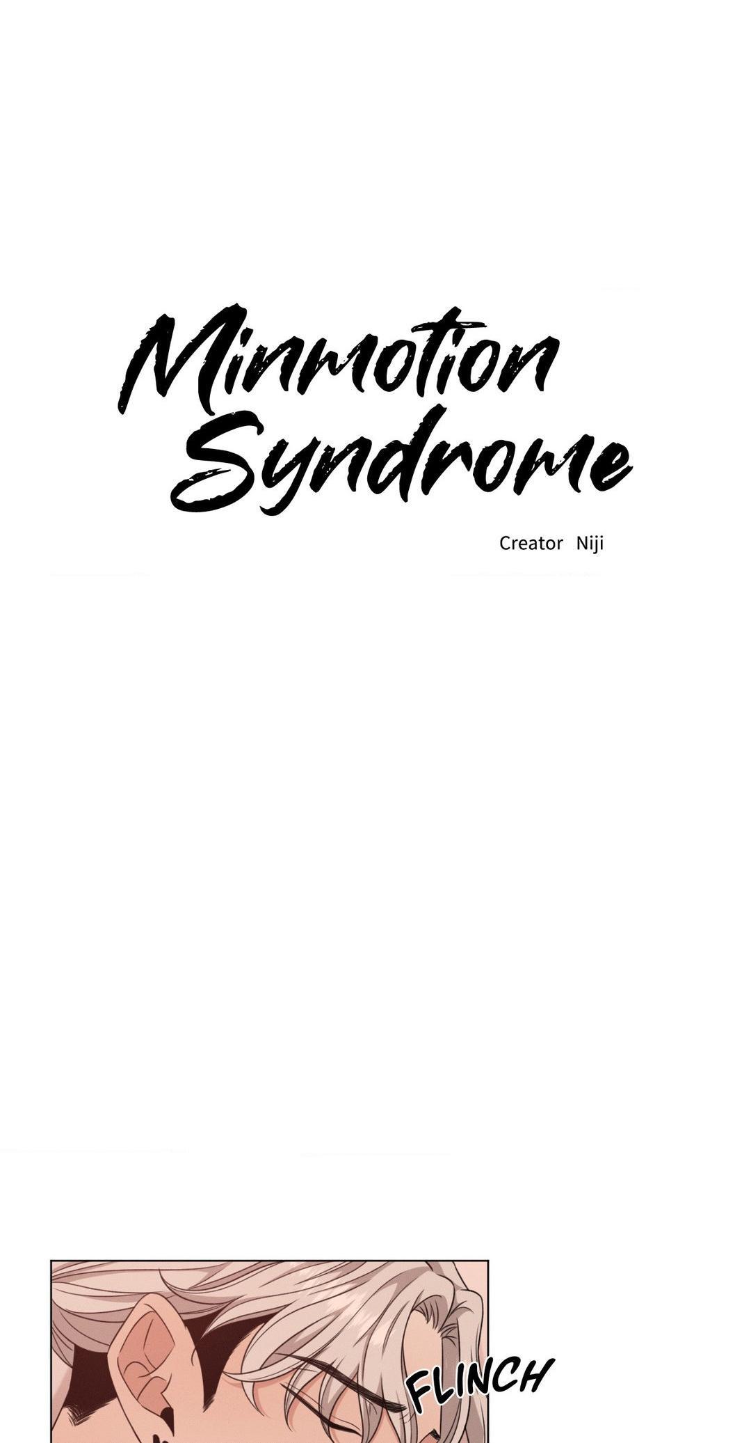 Minmotion Syndrome - Chapter 43