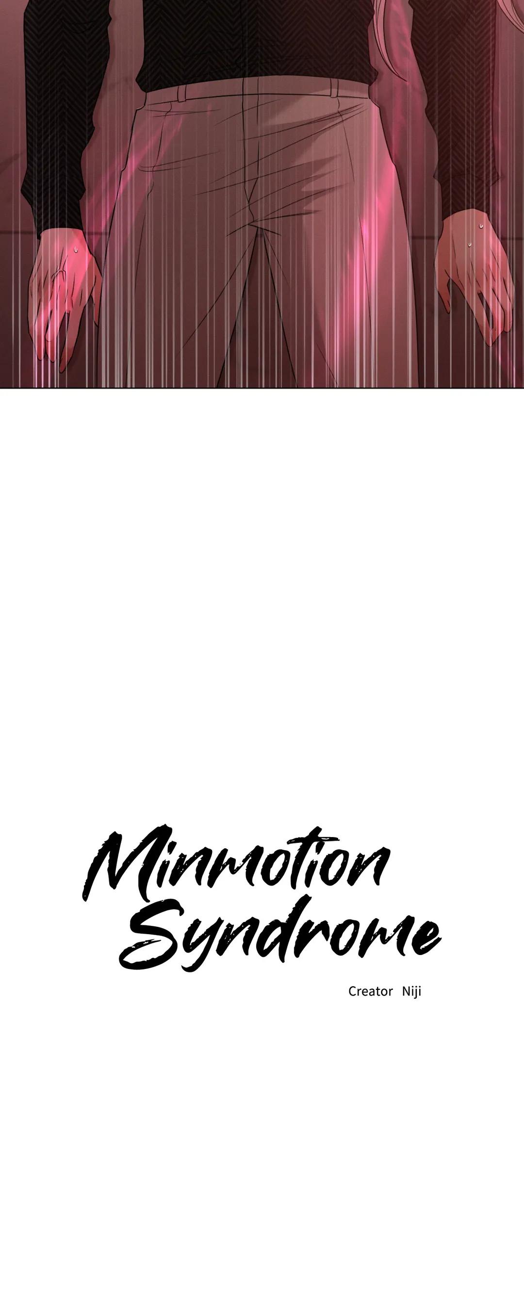 Minmotion Syndrome - Chapter 22