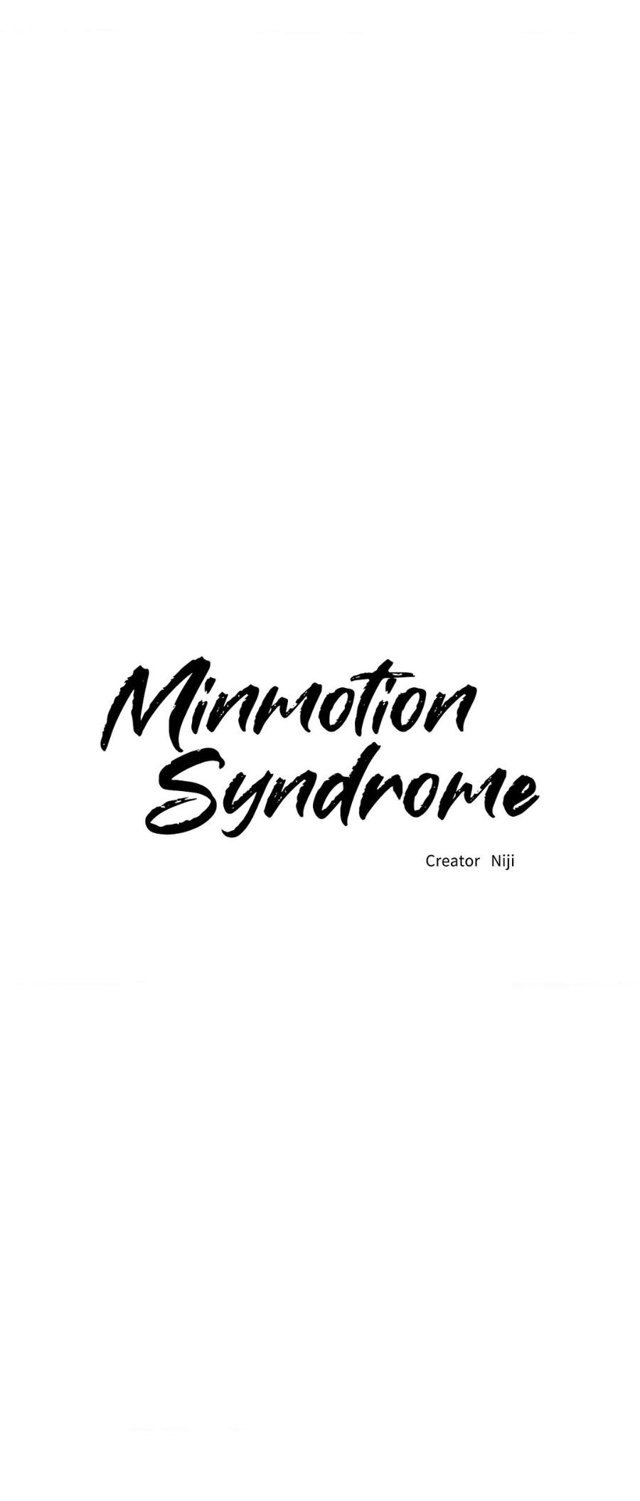 Minmotion Syndrome - Chapter 46