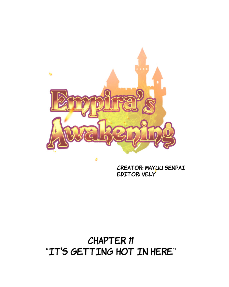 Empira's Awakening - Chapter 11: It S Getting Hot In Here