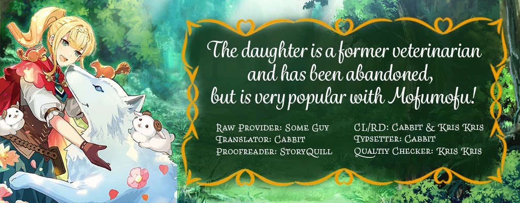 The Daughter Is A Former Veterinarian Has Been Abandoned, But Is Very Popular With Mofumofu! - Chapter 3